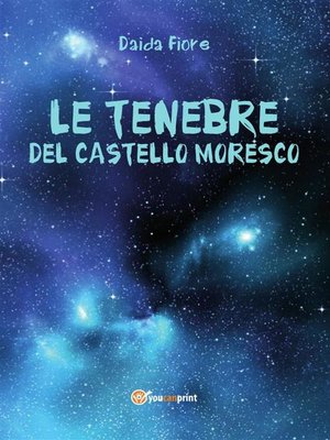 cover image of Le tenebre del castello Moresco